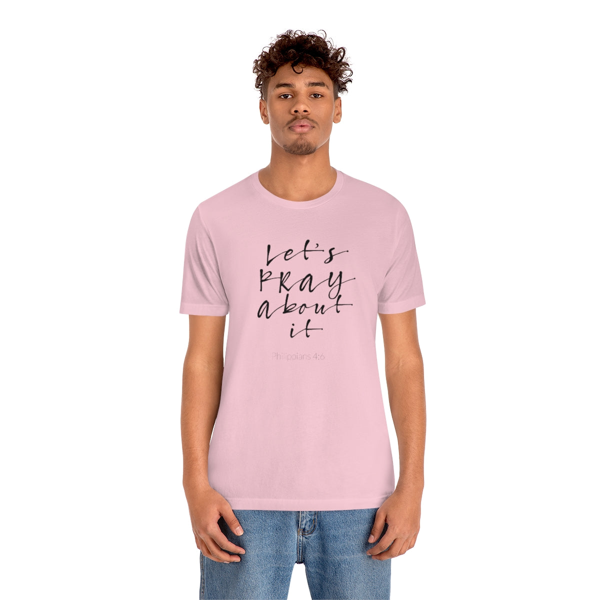 Lets Pray Unisex T-Shirt - TheLifeHouseShop