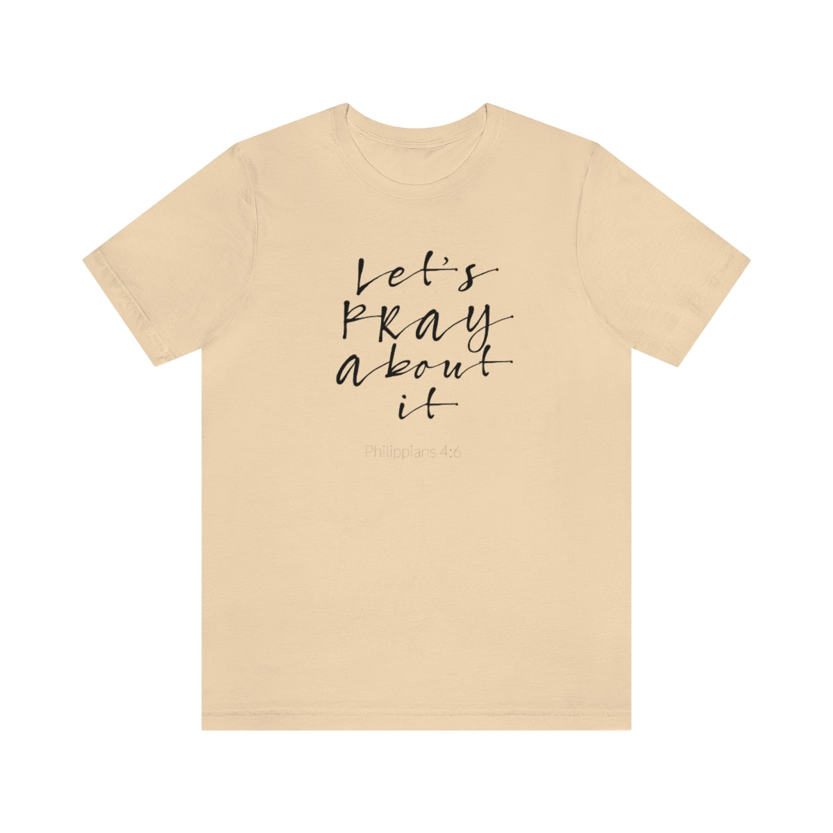 Lets Pray Unisex T-Shirt - TheLifeHouseShop