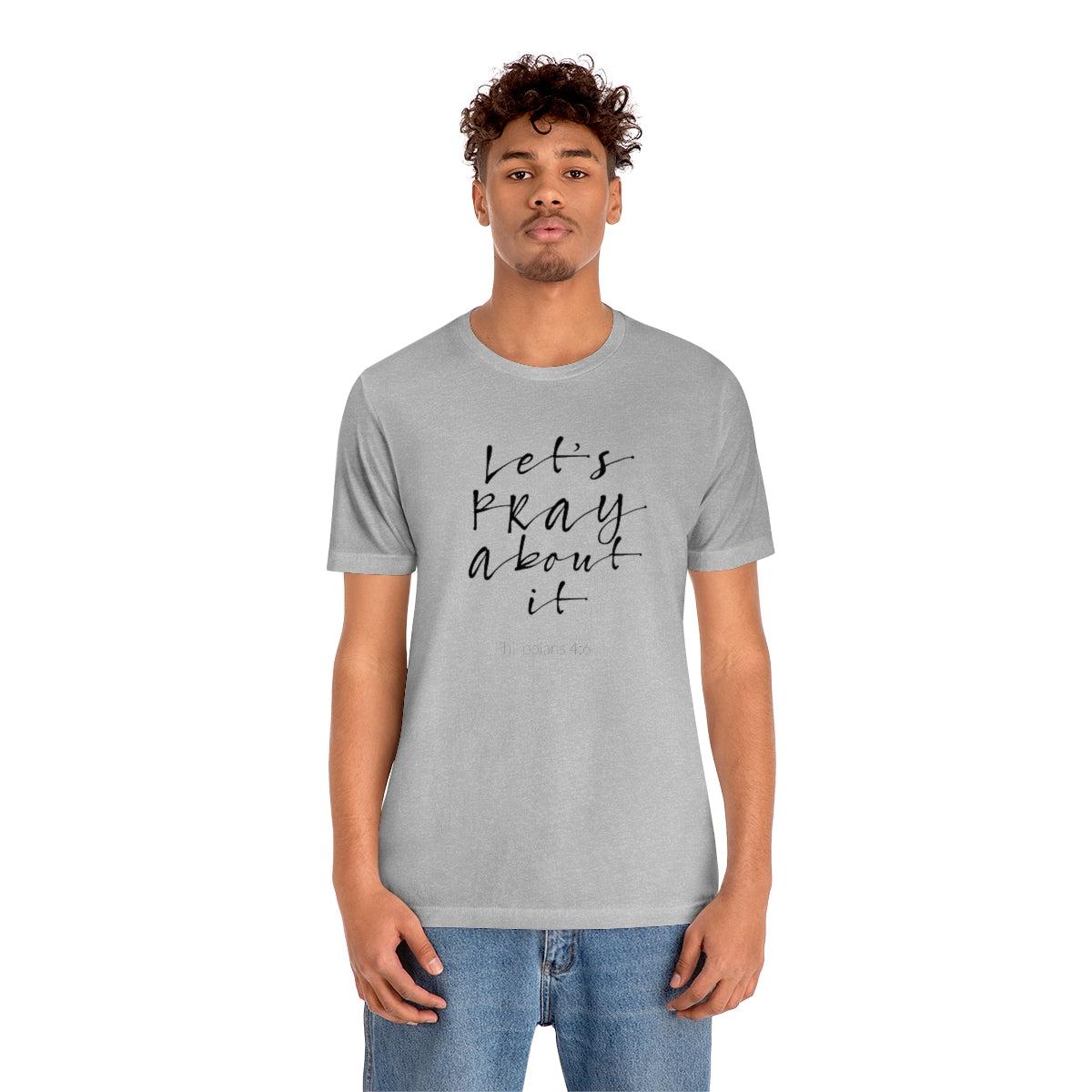 Lets Pray Unisex T-Shirt - TheLifeHouseShop