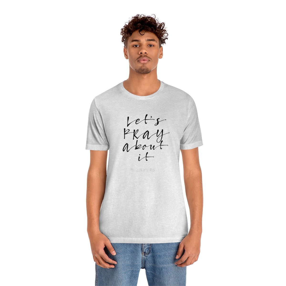 Lets Pray Unisex T-Shirt - TheLifeHouseShop