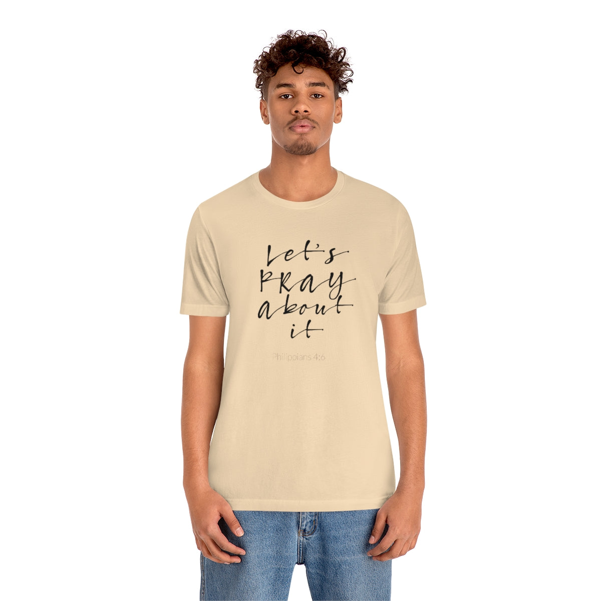 Lets Pray Unisex T-Shirt - TheLifeHouseShop