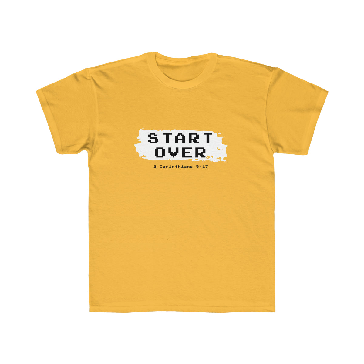 Kids Start Over Tee - TheLifeHouseShop