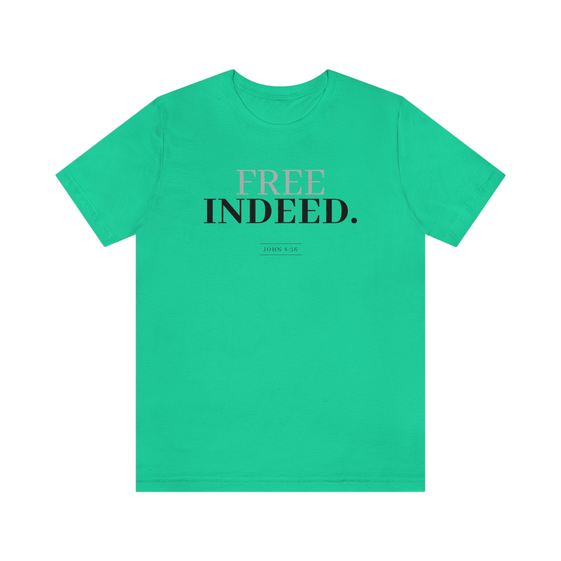 Free Indeed Unisex t-shirt - TheLifeHouseShop