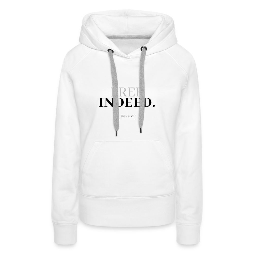 Free Indeed Women’s Premium Hoodie - white