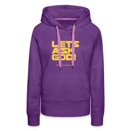 Lets Ask God Women’s Premium Hoodie - purple