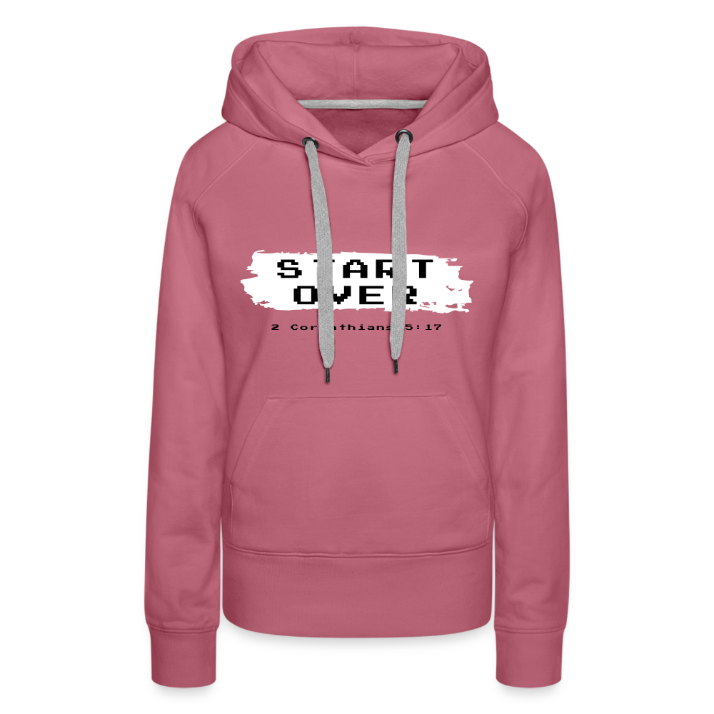 Start Over Women’s Premium Hoodie - mauve