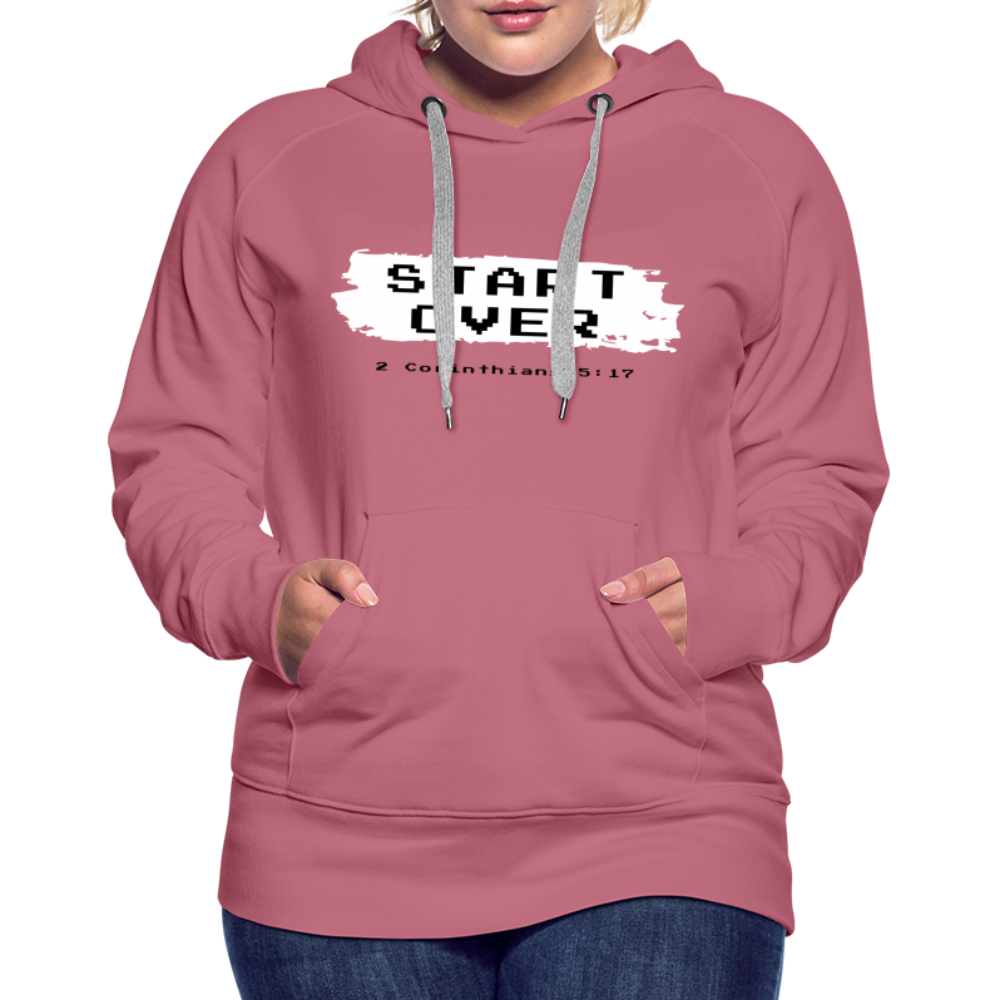 Start Over Women’s Premium Hoodie - mauve