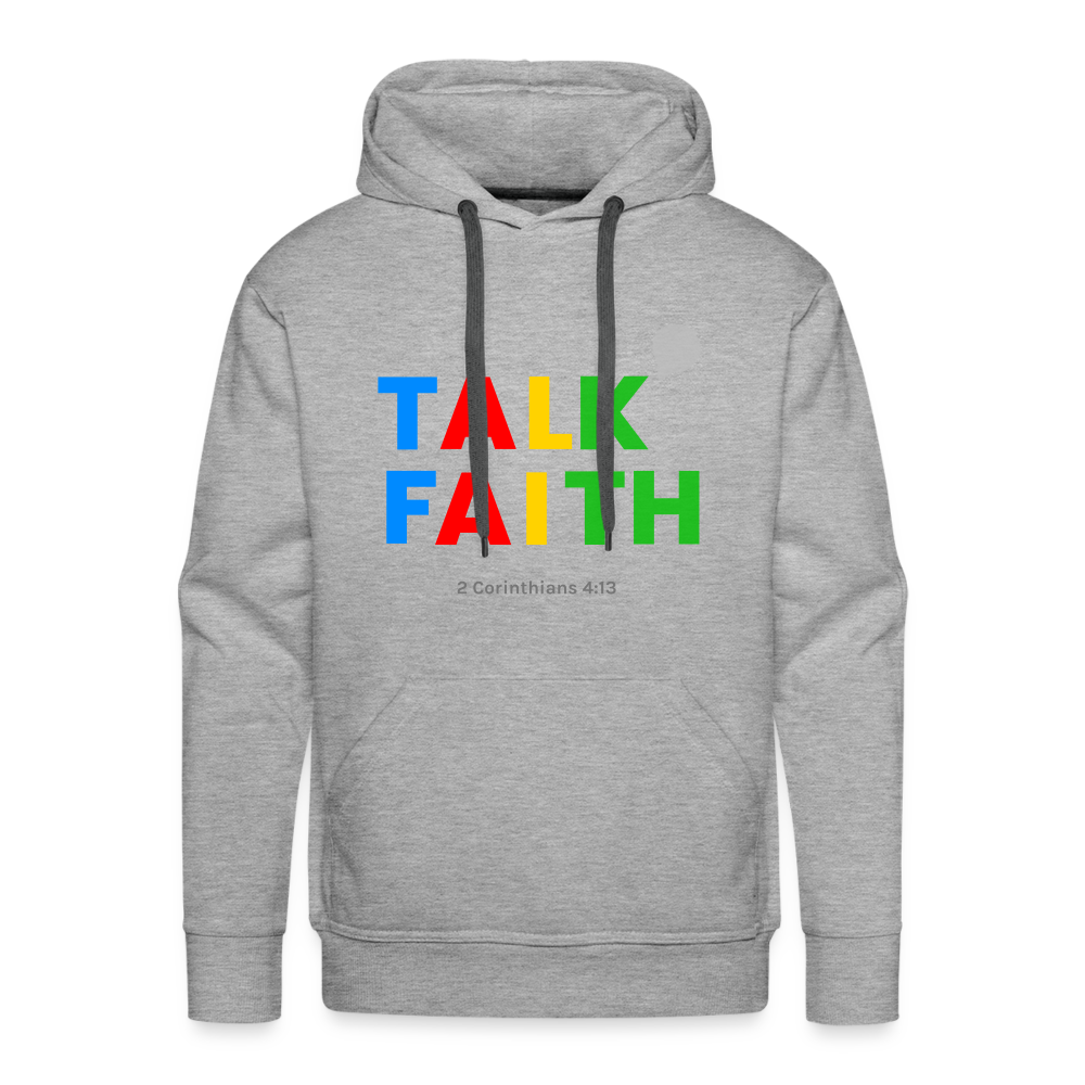 Talk Faith Men’s Premium Hoodie - heather grey