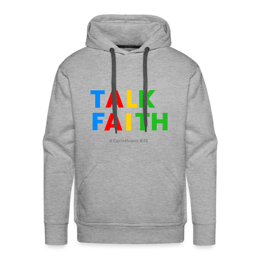 Talk Faith Men’s Premium Hoodie - heather grey