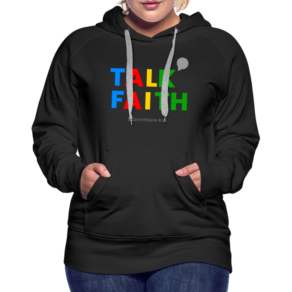 Talk Faith Women’s Premium Hoodie - black