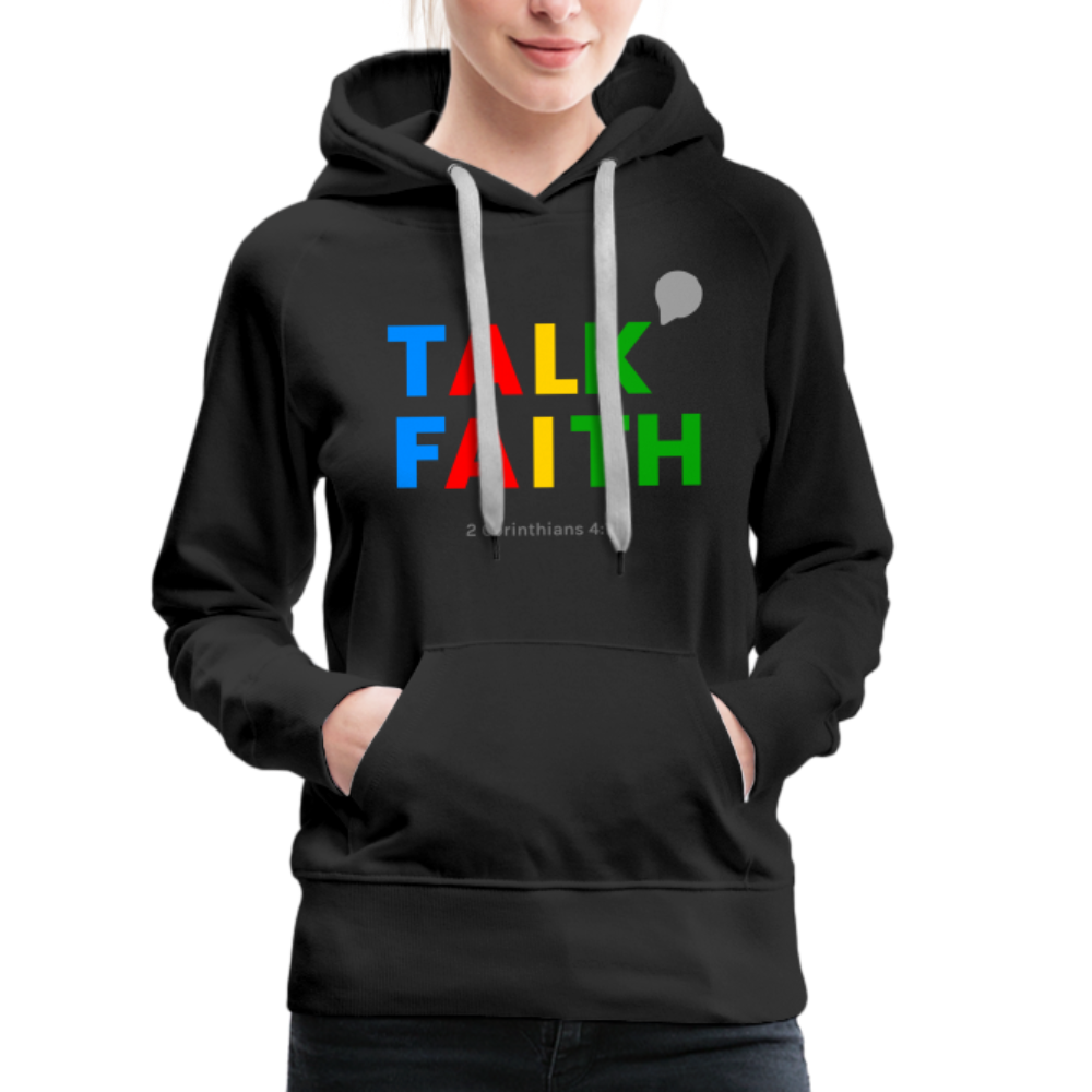 Talk Faith Women’s Premium Hoodie - black