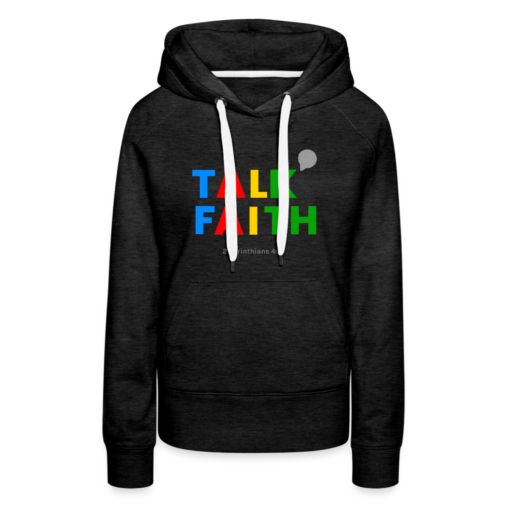 Talk Faith Women’s Premium Hoodie - charcoal grey