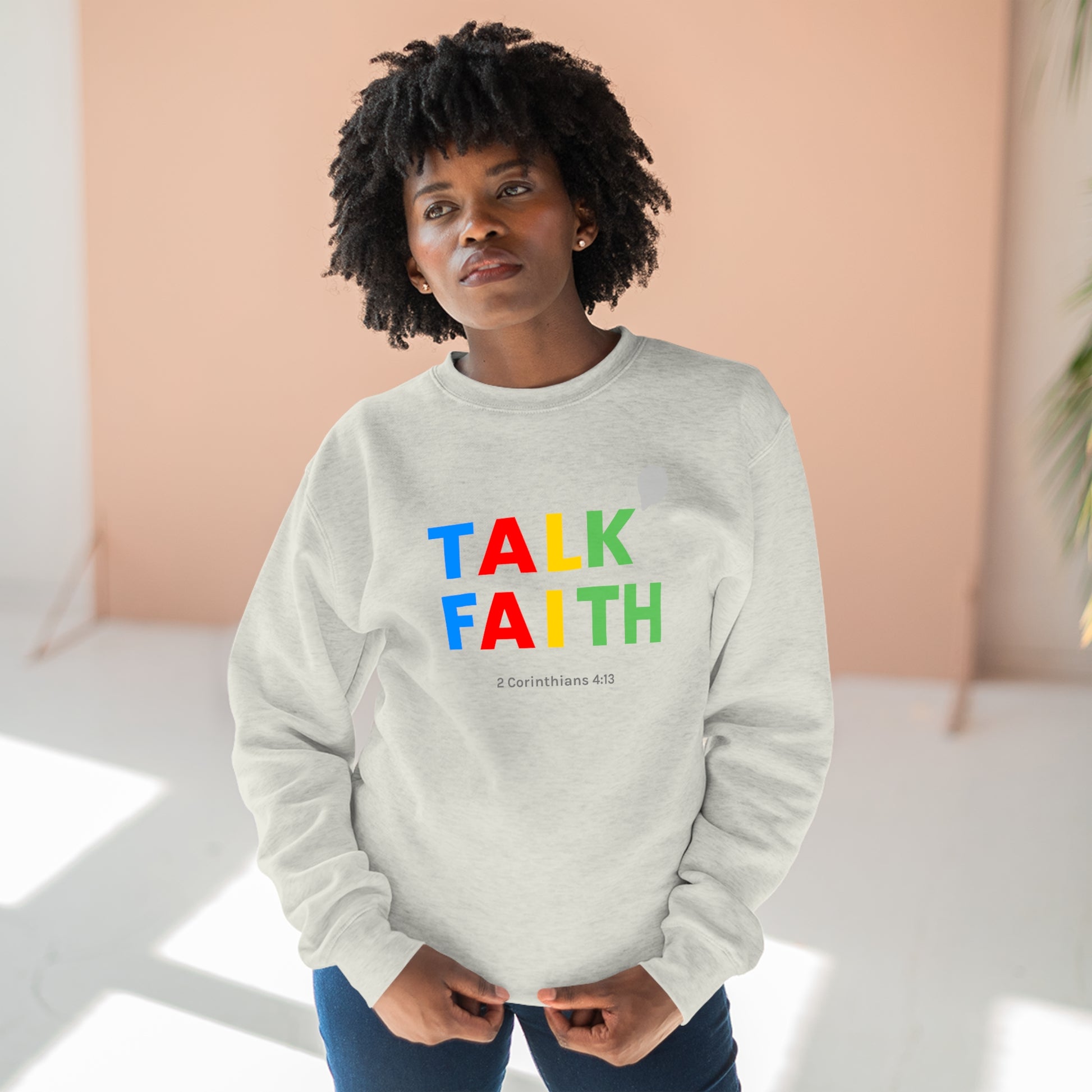 Talk Faith Unisex Fashion Sweatshirt - TheLifeHouseShop