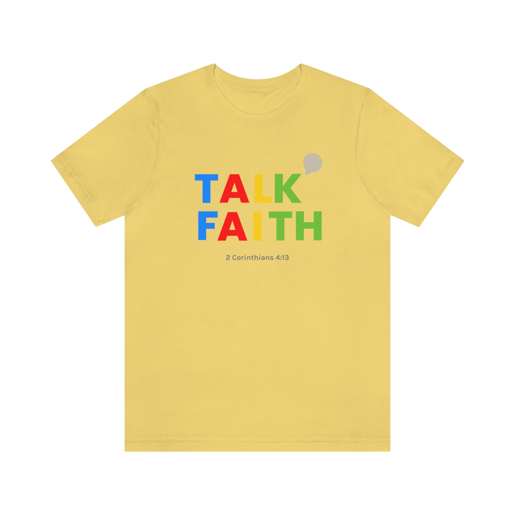 Talk Faith Unisex t-shirt - TheLifeHouseShop