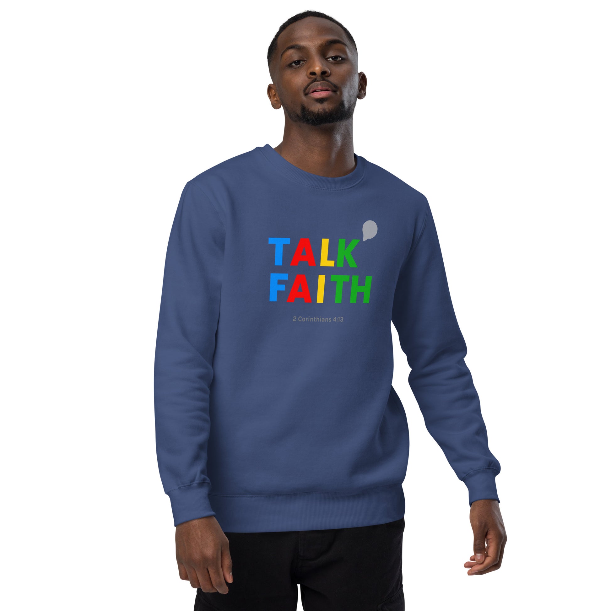 Talk Faith Unisex Fashion Sweatshirt - TheLifeHouseShop