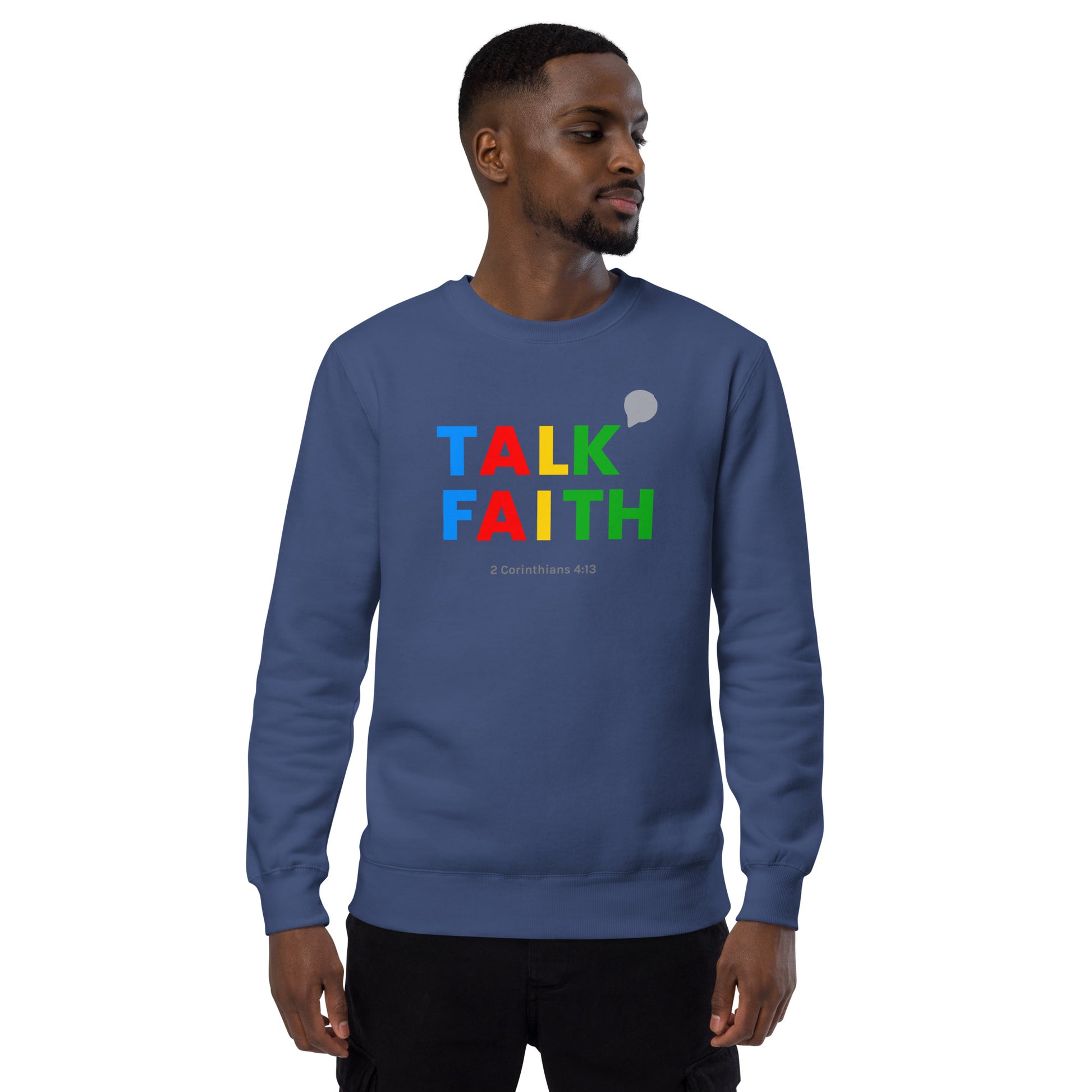 Talk Faith Unisex Fashion Sweatshirt - TheLifeHouseShop