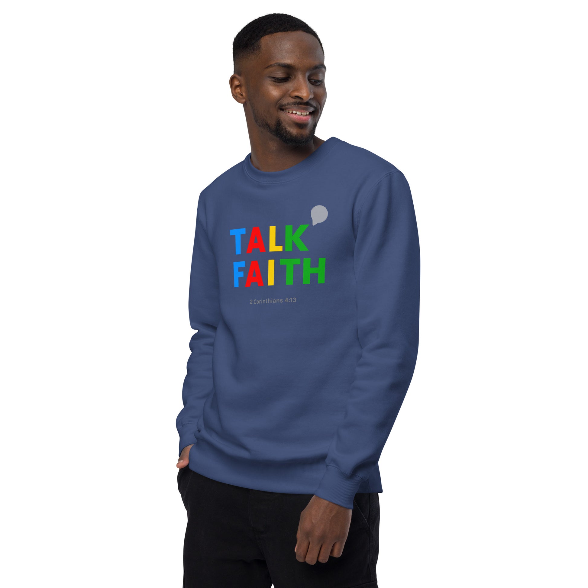 Talk Faith Unisex Fashion Sweatshirt - TheLifeHouseShop