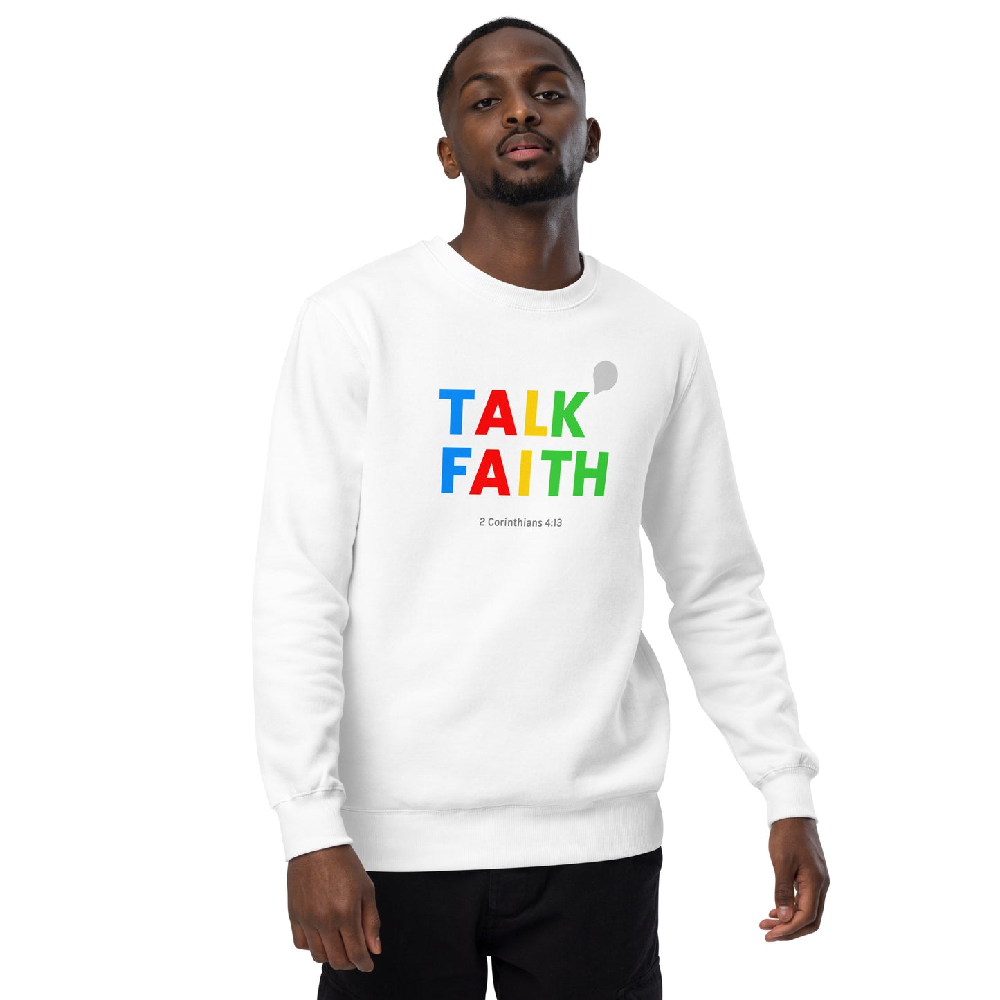 Talk Faith Unisex Fashion Sweatshirt - TheLifeHouseShop