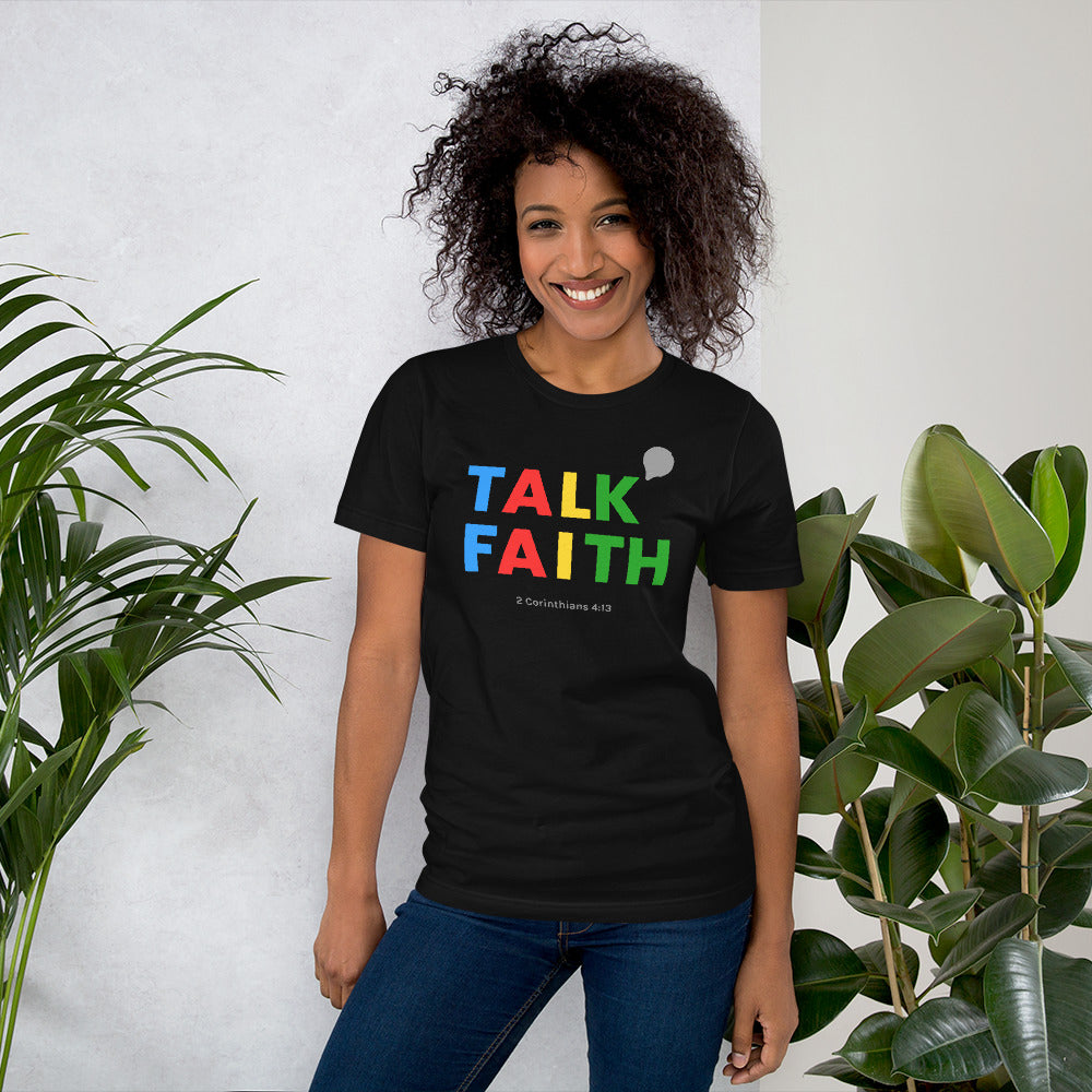 Talk Faith Unisex t-shirt - TheLifeHouseShop