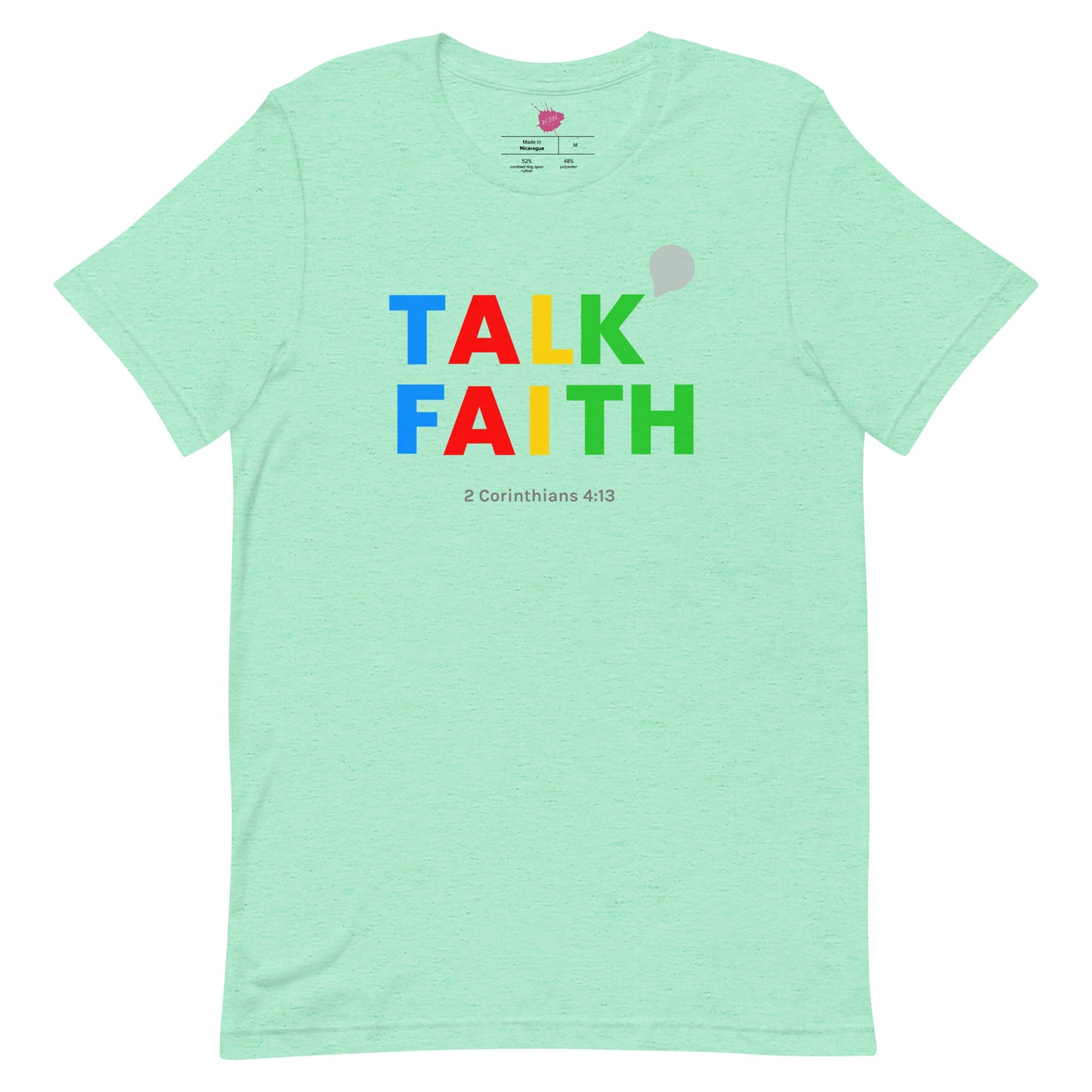 Talk Faith Unisex t-shirt - TheLifeHouseShop