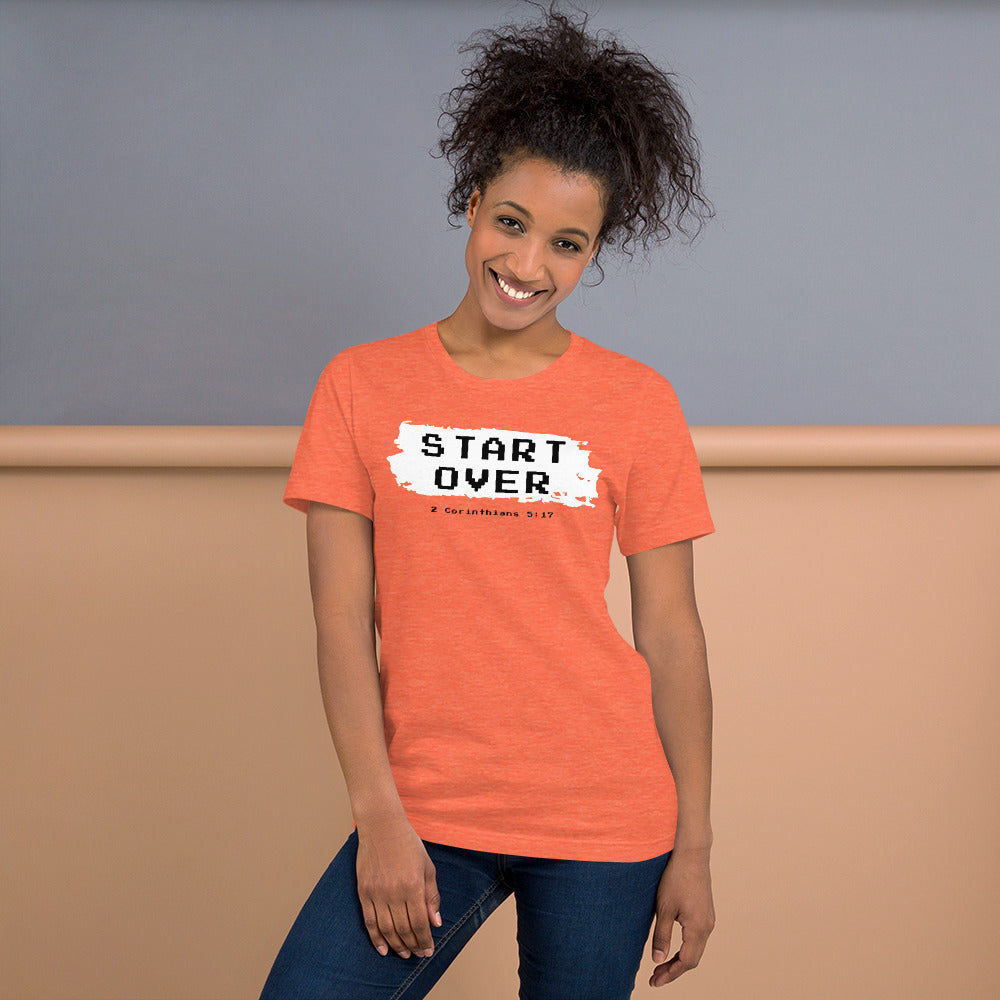 Start Over Unisex t-shirt - TheLifeHouseShop